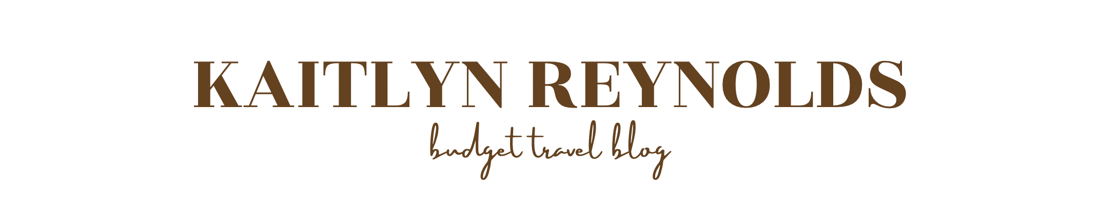 Kaitlyn Reynolds | Budget Travel Blog